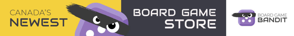 Board Game Bandit is Canada's Newest Board Game Store