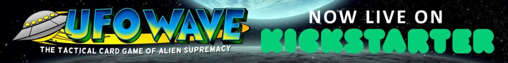 UFO Wave Kickstarter Advert