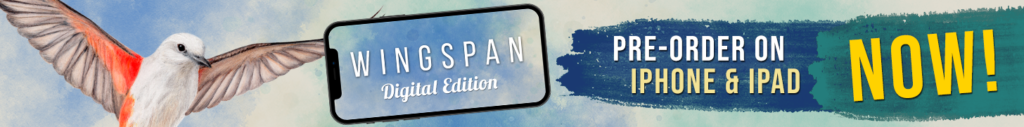 Pre-order Wingspan on iOS now!