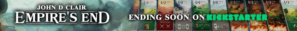 Empire's End by John D Clair: Ending Soon on Kickstarter!