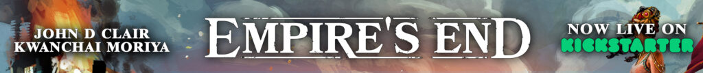 Empire's End by John D Clair: now on Kickstarter!