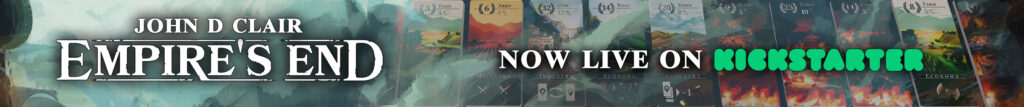 Empire's End by John D Clair: now on Kickstarter!
