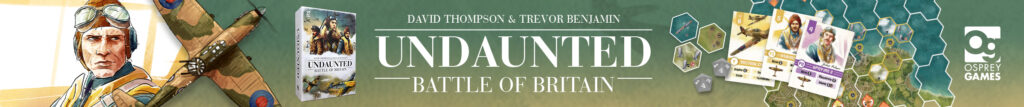 Undaunted: Battle of Britain banner, game box, two illustrations of pilots and cards spread across the image.