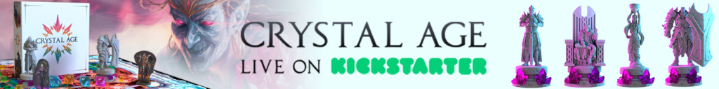 Crystal Age Board Game Kickstarter