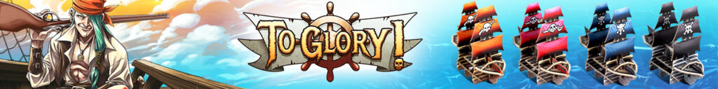 To Glory! board game live on Kickstarter