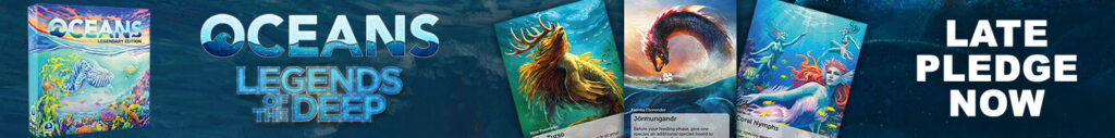 Oceans Legends of the Deep Late Pledge