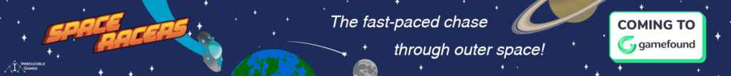 A banner ad for the Gamefound campaign of Space Racers at https://gamefound.com/projects/irreducible-games/space-racers