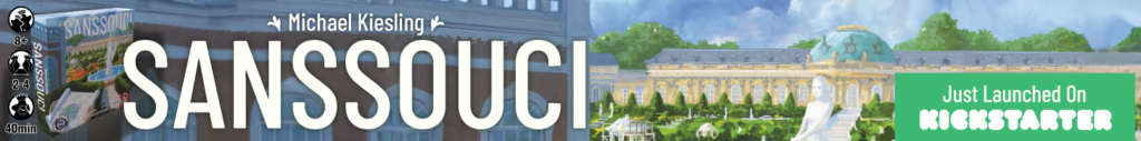 Sanssouci - Now on Kickstarter! This 2-4 Player game is finally coming to the USA! Michael Kiesling designed Azul and many other top-notch games! The wait is over!