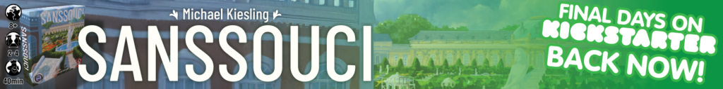 Sanssouci - Final Days On Kickstarter! This 2-4 Player game is finally coming to the USA! Michael Kiesling designed Azul and many other top-notch games! The wait is over!