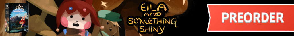 Eila and Something Shiny Board Game