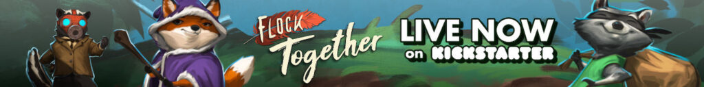 Flock Together Live Now on Kickstarter