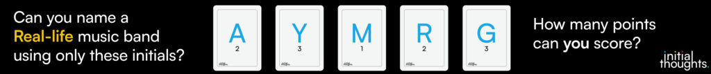 Pop-Culture Trivia will never be the same! Introducing Initial Thoughts - A timeless test of pop-culture smarts and strategy.