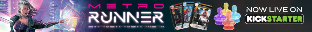 game logo "Metrorunner" in futuristic font accompanied by a splay of game cards with cyberpunk themes and a badge with the words "Now live on Kickstarter"