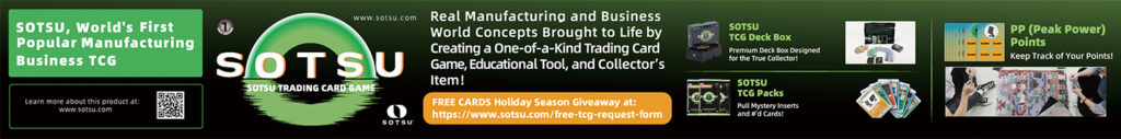 SOTSU, World's First Popular Manufacturing Business Trading Card Game