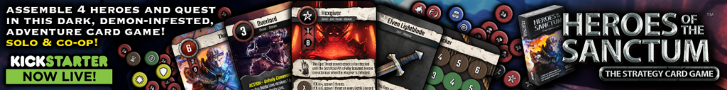 Heroes of the Sanctum - Back Us Now On Kickstarter!