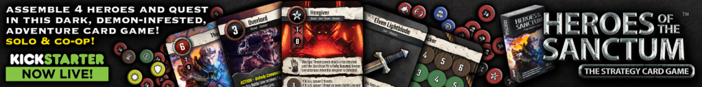Heroes of the Sanctum - Back Us Now On Kickstarter!