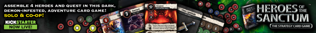 Heroes of the Sanctum - Back Us Now On Kickstarter!