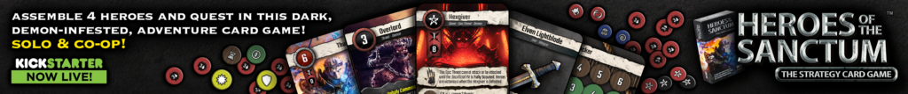 Heroes of the Sanctum - Back Us Now On Kickstarter!