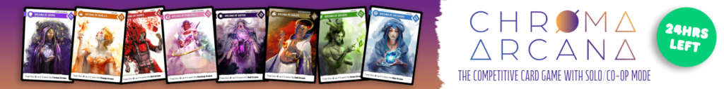 Chroma Arcana Kickstarter banner, ending on the 21st March.