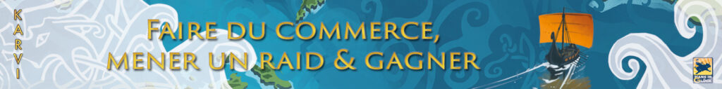 Karvi by Hans im Glück, boat sails away, faire du commerce, mener un raid et gagner
