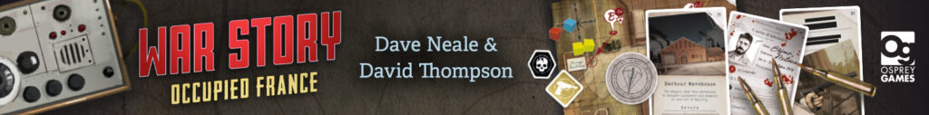 War Story Occupied France game box overlaid on top of game board, documents, cards and counters.