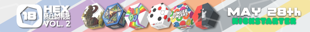 18 Hex Games Collection VOL.2 - May 28th on Kickstarter