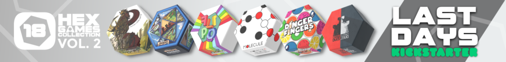 18 Hex Games Collection VOL.2 - Last days on Kickstarter