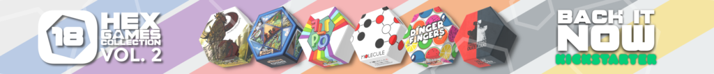 18 Hex Games Collection VOL.2 - Back it now on Kickstarter