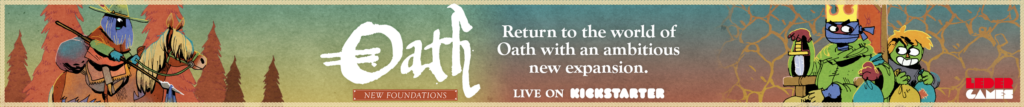 Oath Expansion, live now on Kickstarter