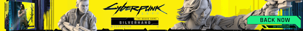 Cyberpunk 2077 - The Board Game. Back now