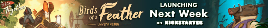 Flock Together: Birds of a Feather Eggspansion. Launching Soon!