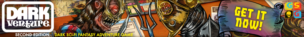 Order DARK VENTURE 2E and EXPANSIONS NOW!