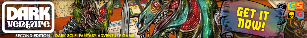 Order DARK VENTURE 2E and EXPANSIONS NOW!