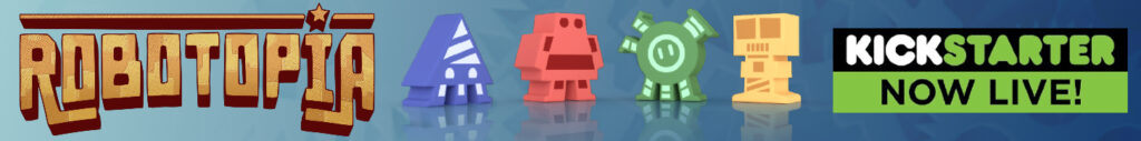 Robotopia Live On Kickstarter Banner