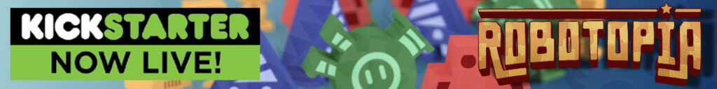 Robotopia Live On Kickstarter Banner