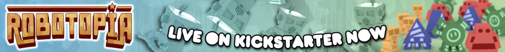 Robotopia Live On Kickstarter Banner