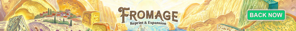 Back Fromage expansion on Kickstarter