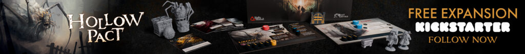 Banner featuring board game components and artwork from Hollow Pact. The text on the image reads: 'Free Expansion. Kickstarter. Follow now.