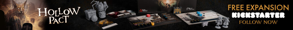 Banner featuring board game components and artwork from Hollow Pact. The text on the image reads: 'Free Expansion. Kickstarter. Follow now.
