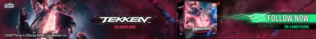 TEKKEN – The Board Game Follow Now On Gamefound