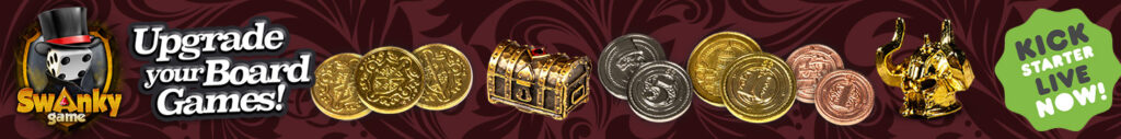 Swanky Game metal coins, tokens and wooden chest. Back now on Kickstarter!