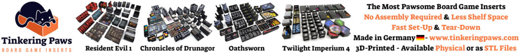 Tinkering Paws Board Game Inserts Ad for Resident Evil 1, Chronicles of Drunagor, Oathsworn & Twilight Imperium 4