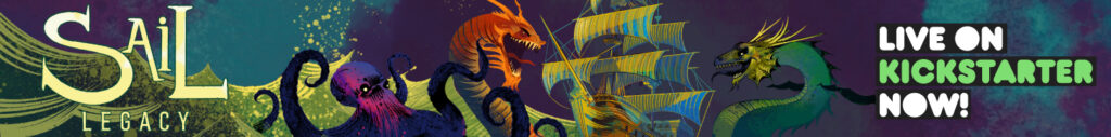 Sail Legacy Kickstarter Banner