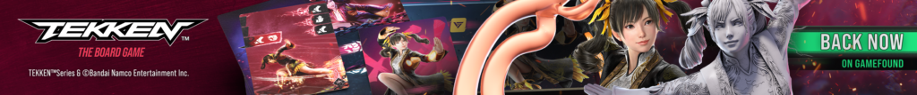 TEKKEN – The Board Game. Back Now on Gamefound