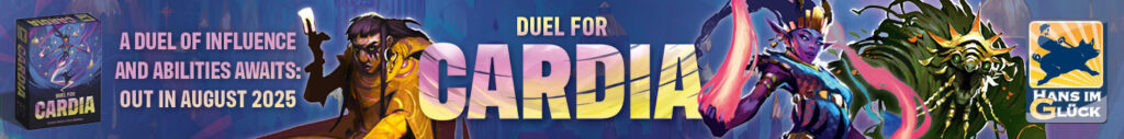 Duel for Cardia: Out in August 2025. A duel of influence & abilities awaits.