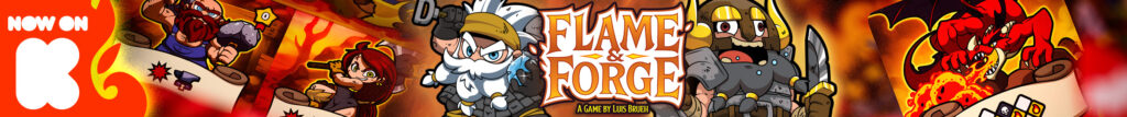 Luis Brueh is back with a new game, Flame & Forge, now on Kickstarter!