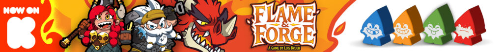 Luis Brueh is back with a new game, Flame & Forge, now on Kickstarter!