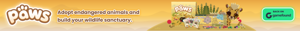 Banner ad 2 for PAWS, a wildlife-themed dice drafting and engine-building board game launching on Gamefound. Protect habitat while competing for the highest score.