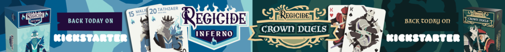 Back Regicide Inferno and Regicide: Crown Duels on Kickstarter
