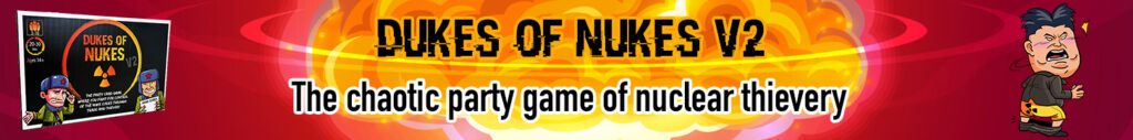 dukes of nukes party game banner